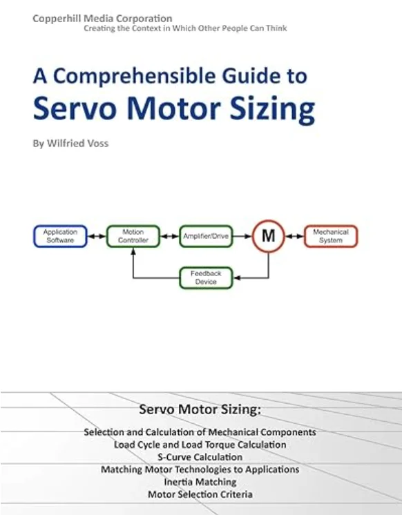 A Comprehensible Guide to Servo Motor Sizing by Wilfried Voss